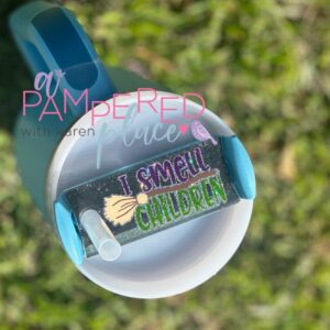 Tumbler Tag – I Smell Children